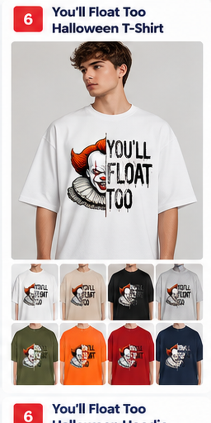 You'll Float Too T-Shirt — color preview